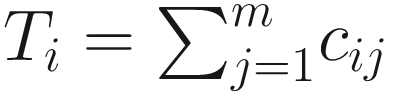 $$ {T}_i={\sum}_{j=1}^m{c}_{ij} $$