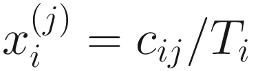 $$ {x}_i^{(j)}={c}_{ij}/{T}_i $$