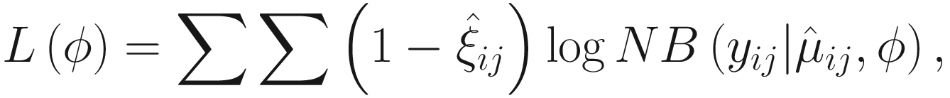 $$ L\left(\phi \right)=\sum \sum \left(1-{\hat{\xi}}_{ij}\right)\log NB\left({y}_{ij}|{\hat{\mu}}_{ij},\phi \right), $$