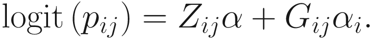 $$ \mathrm{logit}\left({p}_{ij}\right)={Z}_{ij}\alpha +{G}_{ij}{\alpha}_i. $$