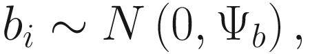 $$ {b}_i\sim N\left(0,{\Psi}_b\right), $$